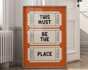 This Must Be The Place Print – Retro Ticket Typography (Digital Download)