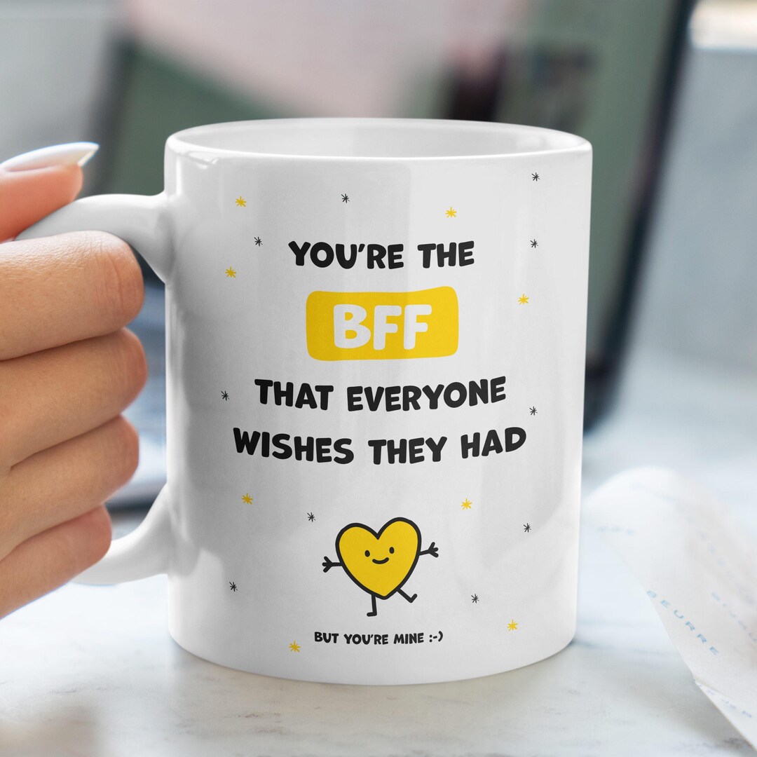 Mug à Café « To My Bestie If I Could Give You One Thing In
