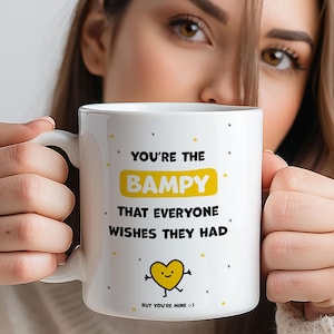 Bampy Coffee Mug for Grandad - You&#39;re the Bampy Everyone Wishes They Had - 11oz Ceramic Mug Perfect Gift for Grandad