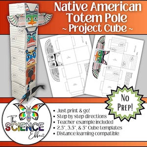 Puede incluir: Imagen de un proyecto de cubo de tótem nativo americano y plantillas imprimibles. El cubo está hecho de cartón blanco y presenta ilustraciones coloridas de figuras de tótem. La imagen también incluye el texto "The Science Effect" y "No Prep!"