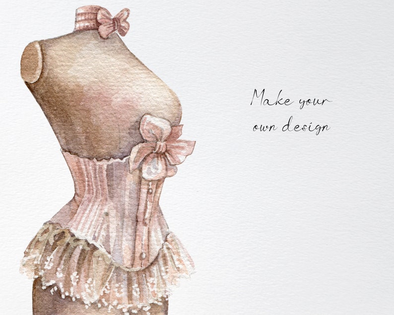 May include: A watercolor illustration of a vintage-style corset on a dress form. The corset is pink with white lace trim and a large bow at the bust. The background is white with the text "Make your own design".