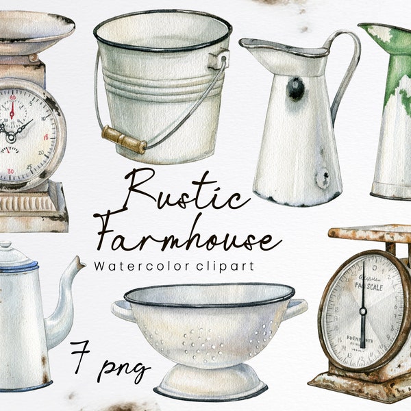 Farmhouse Decor Clipart.Country farm kitchen,Rustic enamelware clipart,Vintage rusty iron elements.French Style scales,white can,pot,bucket