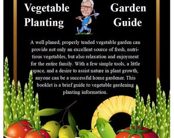 Vegetable Garden Planting Guide: Vegetable Gardening Book  How to grow vegetables. How to plant seeds. How to Garden How to Grow Vegetables