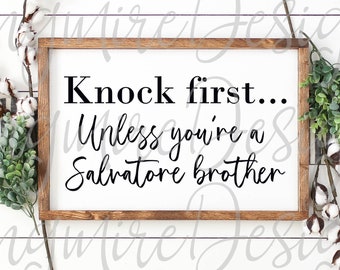 Knock first, es sei denn, Sie sind ein Salvatore Bruder digitaler Download PNG