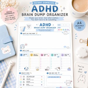May include: An A4 printable ADHD brain dump organiser sheet featuring sections for mind dumping, sorting tasks into categories like need to do, remember, buy, ask, and ideas for later, plus a reality check and one next step section with cute animal graphics.