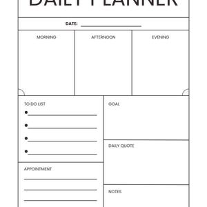 Peut inclure: Un agenda quotidien en noir et blanc avec le texte "DAILY PLANNER" en haut. Il comprend des sections pour la date, le matin, l'après-midi, le soir, une liste de tâches, un objectif, une citation quotidienne, des rendez-vous et des notes.