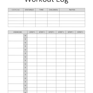 May include: A white workout log with the title "Workout Log" at the top. The log includes sections for exercise, distance, time, calories, and notes. Below, there's a grid for tracking exercises with columns for steps.