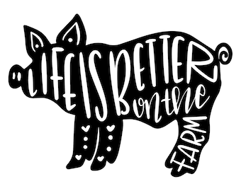 Pig Decal, Life is Better On The Farm Sticker, Pig Vinyl Decal, Farm Decal, Farm Sticker For Car, Farm Life Decal, Handmade