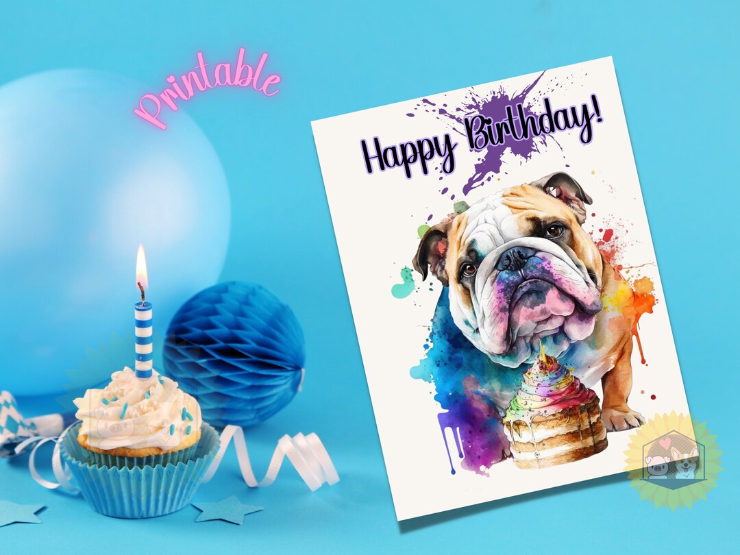 Printable Bulldog Birthday Card, Bulldog Card, Blank Dog Card, Birthday ...