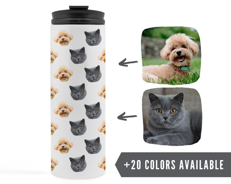 Personalized Tumbler With Pet Photo Custom Thermal Tumbler With Face Pattern Dog Cat Picture Birthday Gift For Mom Dad Sister Friend
