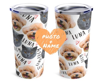 Custom Pet Tumbler - Personalized Dog Face Cat Face Gift - Customized Faces Tumbler - Dog Photo Cat Photo Gift - Coffee Dog Lover Gift