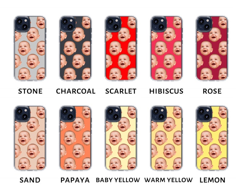 May include: Ten different iPhone cases with various colorful patterns featuring a repeating image of a baby's face. The cases are in the following colors: stone, charcoal, scarlet, hibiscus, rose, sand, papaya, baby yellow, warm yellow, and lemon.