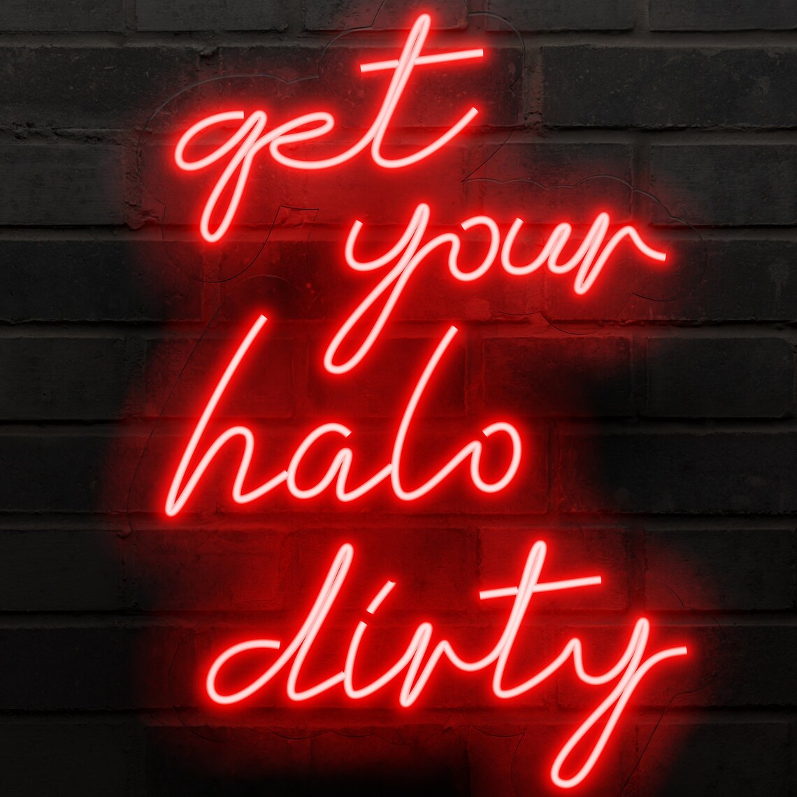 Custom Led Sign get your halo dirty neon sign Custom Neon Etsy