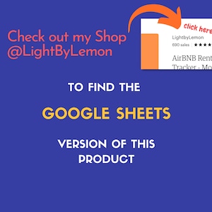 May include: A blue and yellow graphic with the text "Check out my Shop @LightByLemon" and "TO FIND THE GOOGLE SHEETS VERSION OF THIS PRODUCT". An arrow points to a white box with the text "click here! LightbyLemon 690 sales ★★★★★ AirBNB Rental Ind Tracker - Monthly".