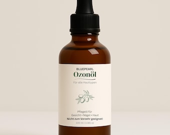 Ozone oil – Ozonated olive oil from Austria | Natural cosmetic care oil for face, skin & nails