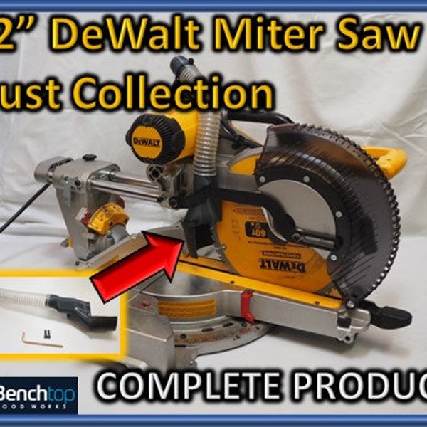 12" DeWalt 718/779/780/782 Sliding Miter Saw Dust Collection, Complete Kit