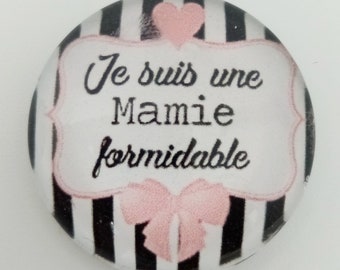 Cabochon Mamie formidable verre 30mm 25mm 20mm 16mm 18x13mm