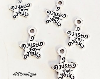 5, 10 Just for you star charms silver metal 15mm