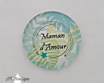 Cabochon Maman d'amour verre 30mm 25mm 20mm 16mm 14mm 12mm