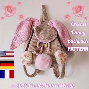 Crochet Bunny backpack patterns Crochet pattern Rucksack Amigurumi Backpack for children (English, Deutsch, Français)