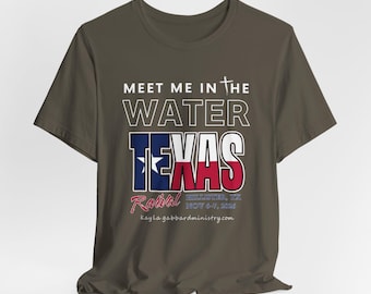 Meet Me In The Water Texas tee