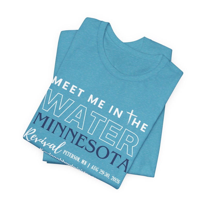 Meet Me in the Water Minnesota Tee | Revival Event Shirt image 2