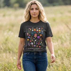 Wildflowers Bible Verse Unisex Tee, T-Shirt, Christian Shirt, Floral Scripture Top, Nature Lover Gift, Inspirational Clothing