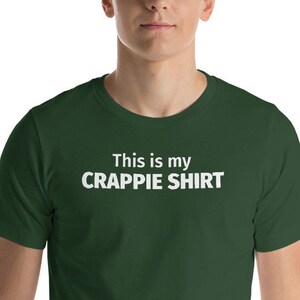 Funny Fishing Shirt This is my Crappie Shirt