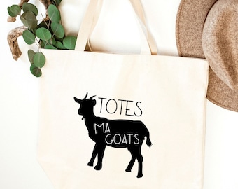 Totes Ma Goats Tote Bag, Funny Tote Bag, Funny Shopping Bag, Funny Grocery ayote, Funny Book Tote