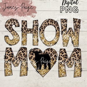 Stock Show Digital File | Show Steer Digital | Sublimation| Show Steer Sublimation | Steer Transfer | STOCK Show| Stock Show Mom | Steer png