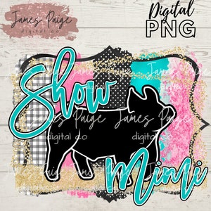 Stock Show Grandma | Show Pig MIMI | Sublimation| Show Pig Sublimation | Pig Transfer | 4H PIG | Stock Show Mom | Pig Show Digital File
