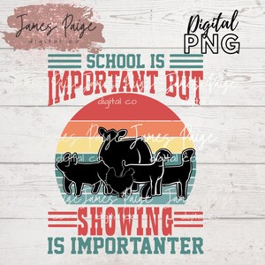 La scuola è importante / Mostrare è più importante File digitale / Sublimazione / Spettacolo di bestiame / Mostra animali / Spettacolo di bestiame / Camicia da spettacolo di bestiame