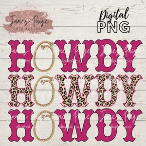 以下が含まれることがあります： ラッソのデザインが施されたピンクと白の「Howdy」の看板が3つ。真ん中の看板はヒョウ柄です。