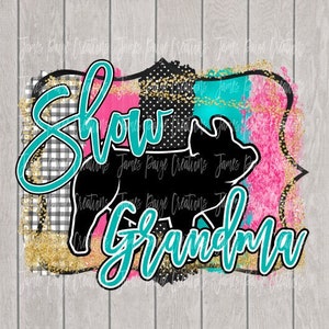 Utställningsmormor | Utställningsgris digital fil | Sublimering | Utställningsgris sublimering | Grisöverföring | 4H PIG | Lagerutställningsmamma | Grisutställning digital fil