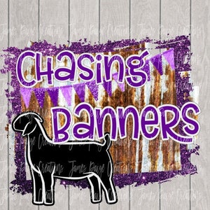 CHASING BANNERS Ziege digitale Datei | Sublimations| Show Goat Design Transfer | 4H Ziegen|  Goat Design | Stock Show | Digitaldruck | Boer