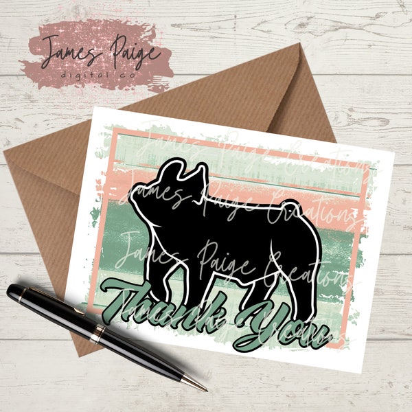 Thank You Note Digital File | Show Pig Thank You | Show Pig Design | Premium Sale Thank You | Stock Show Thank you Card | Digital Print |
