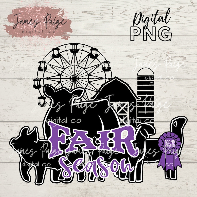 May include: Black and white silhouette design of a farm scene with a Ferris wheel, a barn, a silo, and cows. The text "FAIR SEASON" is in purple letters. A purple ribbon with the text "GRAND CHAMPION" is in the lower right corner.
