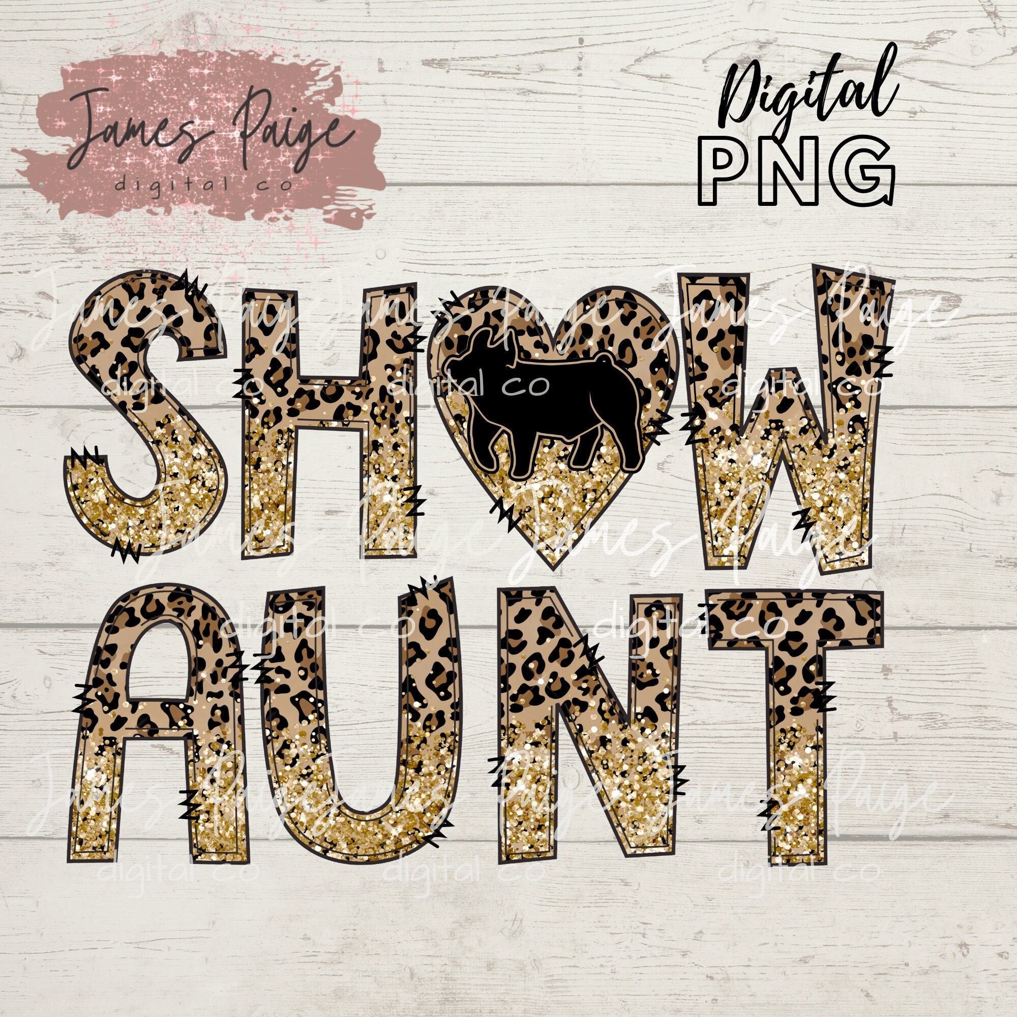Show AUNT | Show Pig Digital File for Sublimation| Show Pig Sublimation | Pig Transfer | 4H PIG | Stock Show Mom Digital Print | Sublimation