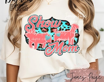 Stock Show Digital PNG | Show Mom | Show Pig | Show Goat | Design Pig Transfer | Pig Design | Stock Show | Livestock Show png | Sublimation