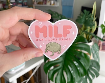 MILF Man I Love Frogs Magnet
