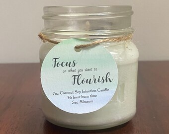 Focus on what you want to Flourish Intension Candle