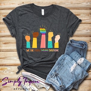 Black Lives Matter Shirt\ We The People Means Everyone Shirt\ Love Is Love Shirt\ Resist Fist Tee\ Equality Shirt\ Hoodies\ Unisex Tee