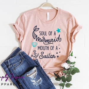 Beach Shirt - Summer Shirt - Soul Of A Mermaid, Mouth Of A Sailor T-Shirt - Beach Shirts For Women - Vacation Shirt- Tank Tops