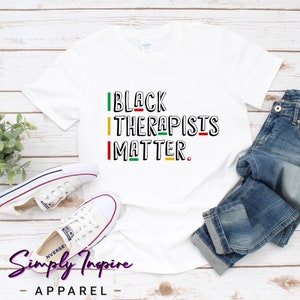 Therapeut Shirt \ Black Therapists Matter Shirt \ Zwart en opgeleid therapeut shirt \ Cadeau voor therapeut \ Black Empowerment \ Hoodies \ Tank Top