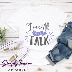 Logopedista • Logopedista • Logopedista • SLP Tee • Logopedia • I&#39;m All Talk SLP Shirt • Regali per Terapisti