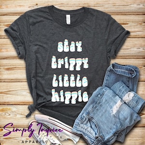 Hippie Shirt - Peace Shirt - Stay Trippie Little Hippie Shirt - 70er Shirt - Retro Shirt - Vintage T-Shirt - Unisex T-Shirt - Sweatshirts
