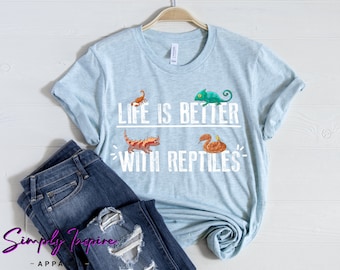 Reptile Shirt - Reptile Lover Shirt - Chameleon Shirt - Life Is Better With Reptiles Shirt - Bearded Dragon Tshirt - Unisex Tee - Hoodies