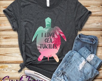 Sea Turtle Shirt • Ocean Lover Shirt • Sea Creature Tshirt • I Love Sea Turtles Tee • Turtle Lover Shirt • Protect Our Turtles • Hoodies