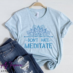 Camisa Namaste - Camisa Zen - No Odies La Camiseta Meditate - Camisa de Yoga ∙ Camisa de Meditación - Camisa Mandala ∙ Regalo para Instructores de Yoga - Sudaderas con Capucha imagen 1