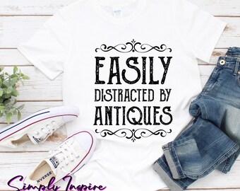 Camicia antiquariato • Camicia da collezione antica • T-shirt amante antico • Facilmente distratto da oggetti d'antiquariato • Regalo antico divertente • Felpe